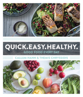 Quick. Easy. Healthy. 1743367295 Book Cover