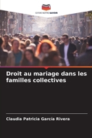 Droit au mariage dans les familles collectives (French Edition) 6207186877 Book Cover