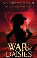 A War of Daisies B08KH2LJ7L Book Cover