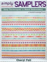 Simply Samplers: Hand Embroidery Through a Variety of Easy Techniques 0811712923 Book Cover