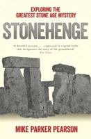 Stonehenge: Exploring the Greatest Stone Age Mystery 0857207326 Book Cover