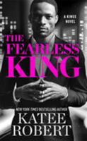 The Fearless King 1455597120 Book Cover