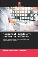 Responsabilidade civil médica na Colômbia (Portuguese Edition) 6206910709 Book Cover