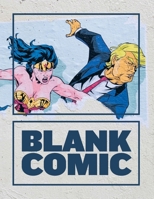 Draw Your Own Comic Book | blank comic book page layouts for kids and adults: 150 pages of various templates, large 8.5 x 11 inches (21 x 28 cm) 1705486320 Book Cover