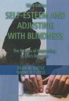 Self-Esteem and Adjusting With Blindness: The Process of Responding to Life's Demands 0398065985 Book Cover