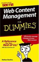 Web Content Management for Dummies 0764579282 Book Cover