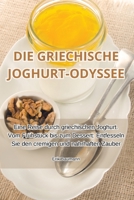 Die Griechische Joghurt-Odyssee 1835649440 Book Cover