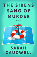 The Sirens Sang of Murder: A Novel 0593726006 Book Cover