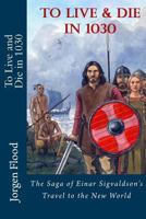 To Live and Die in 1030 1491091339 Book Cover