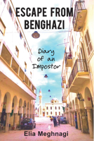 Escape from Benghazi 1803710209 Book Cover