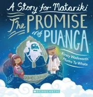 The Promise of Puanga: A Story for Matariki 1775435814 Book Cover