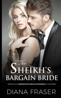 The Sheikh's Bargain Bride 0992259126 Book Cover