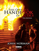 Fire Officer's Handbook Of Tactics (3rd Edition) 1593700792 Book Cover