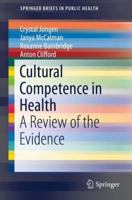 Cultural Competence in Health: A Review of the Evidence 9811052921 Book Cover