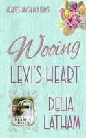Wooing Lexi's Heart B0CVX7JD39 Book Cover