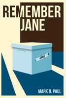 Remember Jane 150892712X Book Cover