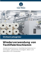 Wiederverwendung von Textilfabrikschlamm (German Edition) 6208227984 Book Cover