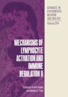 Mechanisms of Lymphocyte Activation and Immune Regulation II 1475758057 Book Cover