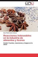 Reacciones Indeseables En La Industria de Alimentos y Licores 3659036714 Book Cover