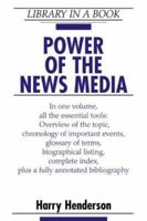 Power of the News Media 0816047685 Book Cover