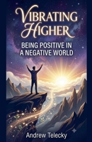 Vibrating Higher B0H86KWPQ4 Book Cover