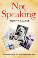 Not Speaking 1789650259 Book Cover