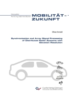 Synchronization and Array Signal Processing of Distributed Radar Systems with Elevation Resolution 3689524903 Book Cover