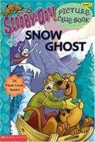 Scooby-doo Picture Clue #09: Snow Ghost (Scooby-Doo, Picture Clue) 0439318459 Book Cover