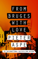 From Bruges with Love 1497678897 Book Cover