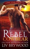 Rebel Cowbear (Lone Star Cowbears) 1545444870 Book Cover