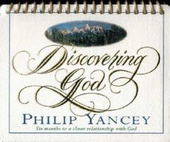 Discovering God: A Devotional Journey Through the Bible 0310402409 Book Cover