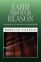 Faith Through Reason 1441560971 Book Cover