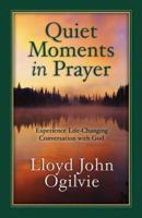 Quiet Moments in Prayer 0736913300 Book Cover