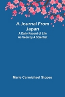A Journal from Japan: A Daily Record of Life as Seen by a Scientist 9356377448 Book Cover