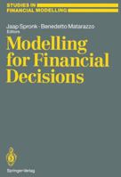 Modelling for Financial Decisions (Studies in Financial Modelling) 3540542531 Book Cover