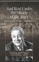 And Rest Under The Shade Of The Trees: Essays In Honor of James I. Robertson Jr. B0H4S28RS4 Book Cover