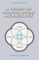 Primer on Modern-World Archaeology PB 0989824926 Book Cover