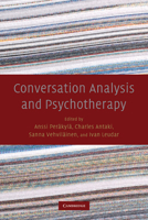 Conversation Analysis and Psychotherapy 0521179823 Book Cover