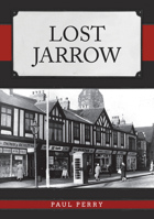 Lost Jarrow 1445692961 Book Cover