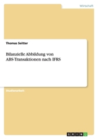 Bilanzielle Abbildung von ABS-Transaktionen nach IFRS 3638767957 Book Cover