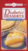 Diabetic Desserts: Cakes, Pies, Cookies and More! 1412726719 Book Cover