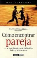 Como Encontrar Pareja (Muy Personal) 8475561268 Book Cover