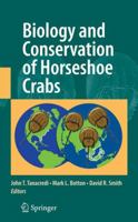 Biology and Conservation of Horseshoe Crabs 1489977708 Book Cover