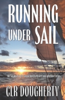 Running Under Sail 1530930413 Book Cover