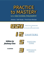 Practice to Mastery: U.S. High School Philosophy 1965630820 Book Cover