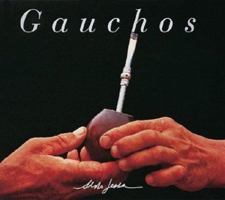Gauchos 9509140414 Book Cover