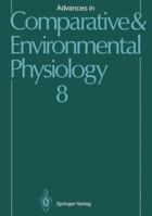 Advances in Comparative and Environmental Physiology, Volume 8 3642759025 Book Cover