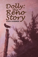 Dolly: The Reno Story 1639880127 Book Cover
