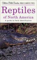 A Guide to Field Identification: Reptiles of North America (The Golden field guide series)