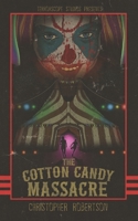 The Cotton Candy Massacre B0B4HJ2FTZ Book Cover